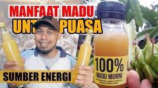 ✔️Manfaat Konsumsi Madu Murni! Puasa, Aman dan Nyaman!