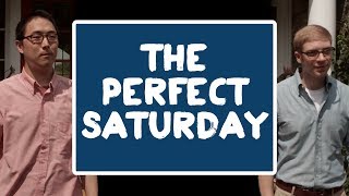 The Perfect Saturday - Perfect Week