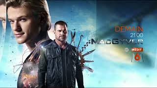 MacGyver demain 21h M6 8 3 2018