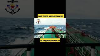 🔴MELINTAS LAUT MALUKU#shortvideo#short#kapal#tanker