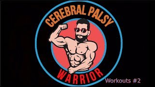 Cerebral Palsy Warrior Workouts (Resistance Bands)