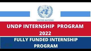 UNDP Internship Program 2022 Fully Funded