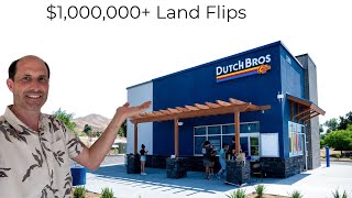 $1,000,000 + Land Flips