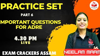 ADRE2.0 Practice set | Neelam Mam| Exam Crackers Assam