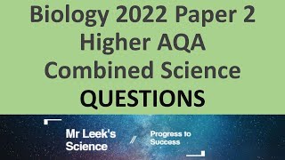 Biology combined Paper 2 Higher 2022 questions AQA Science