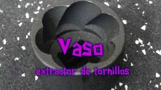 Herramientas desconocidas nº 6 - Vasos extractores de tornillos