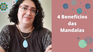 4 Benefícios da Mandalas