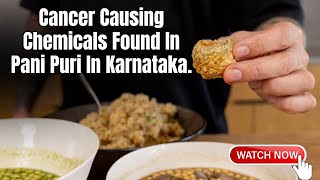 Cancer Causing Chemicals Found In Pani Puri In Karnataka, Kashmir Aura's Manzoor Dar Share Details.