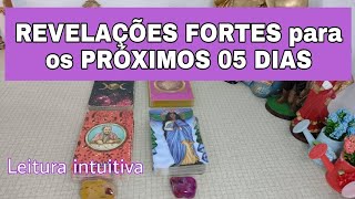 Fortes REVELAÇÕES Para Os Próximos 05 Dias