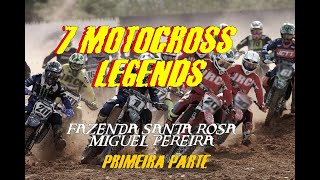 MOTOCROSS LEGENDS REÚNE OS CAMPEÕES DA DECADA DOS ANOS 80 E 90 Fazenda Santa Rosa PRIMEIRA PARTE