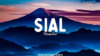 SIAL ~ MAHALINI (Lyrics)