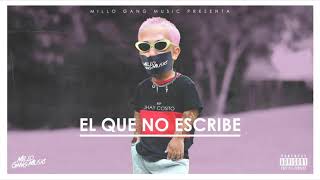 Bryant Myers El Que No Escribe Rip Jhay Cosito Official version