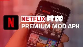 HOW TO DOWNLOAD NETFLIX PRO FOR FREE apk 2020