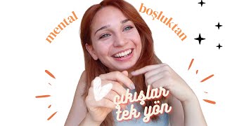 mental boşluktan çıkış | biraz dertleşelim