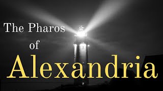 The Pharos of Alexandria