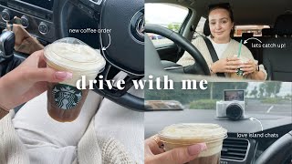 Drive with me | starbucks drive through & chats