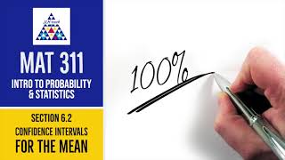 Confidence Intervals for the Mean (Section 6.2)