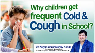 Hi9 | Why children get frequent cold & cough in School | Dr. Kalyan Chakravarthy Konda Neonatologist