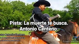 Pista / la muerte te busca / Antonio Centeno