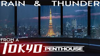 RAIN & THUNDER | TOKYO Penthouse Ambience [ Relaxing ASMR Sleep Sounds ]