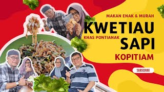 KOPITIAM & KWETIAU SAPI BOGOR