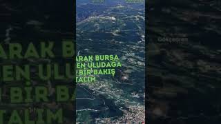 BURSADAN ULUDAĞA BAKIŞ #geographymap #youtube #tabiatçı #bursanerede #akışkan #tabiat #buz