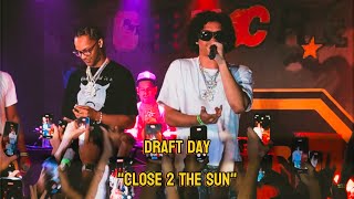 Draft Day "Close 2 the Sun" live in Los Angeles, CA 2024