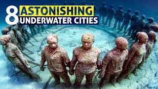 8 Astonishing Underwater Cities | Info Junkie TV