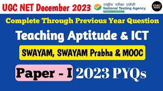 UGC NET 2023 PYQ| Teaching & ICT for UGC NET | SWAYAM, SWAYAM Prabha & MOOC UGC NET Paper 1 2023 PYQ