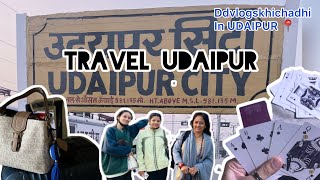 Travel UDAIPUR 🏰 | Part 1 | Train travel to udaipur ladiess gang !! 💃 #vlog #youtube #udaipur #fyp