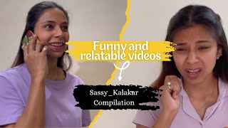 Funny Relatable videos | Sassy Kalakaar funny video COMPILATION