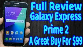 Samsung Galaxy Express Prime 2 Full Review A  Good Phone That's Almost Great