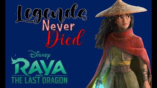 Legends Never Die//Raya and the Last Dragon//letra