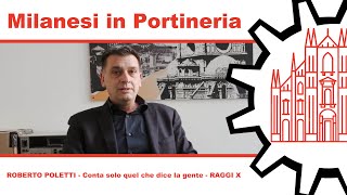 Milanesi in Portineria 034 - ROBERTO POLETTI - Conta solo quel che dice la gente - RAGGI X