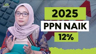 2025 PPN 12%, Rakyat Makin Semangat atau Melarat?