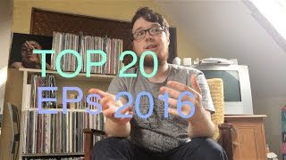 Top 20 EPs of 2016