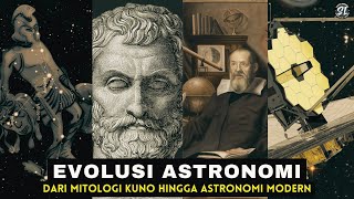 Evolusi Pengetahuan Astronomi: Dari Mitologi Kuno hingga Astronomi Modern #astronomi #mitologi