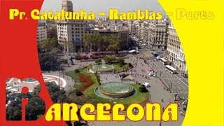 BARCELONA Praça Catalunha Ramblas Porto HD 2017