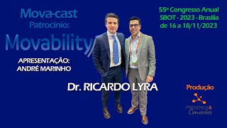 Episódio 10 – Movacast – Dr. Ricardo Lyra