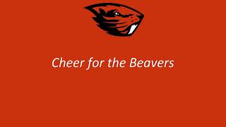 Oregon State University Secondary Fight Song, "Cheer for the Beavers"