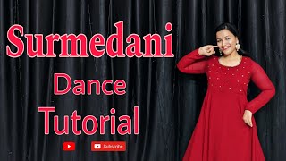 Surmedani Song Dance Tutorial ❤️❤️ | Wedding Song | Punjabi Song | Dance to Heal