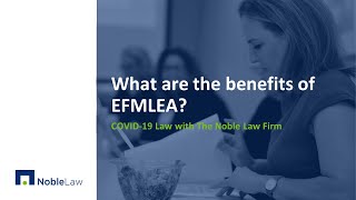 What are the benefits of EFMLEA?