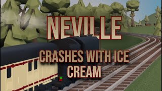 Neville Crashes With Ice Cream: 2