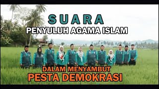 Suara Penyuluh Agama Islam Dalam Menyambut Pesta Demokrasi 2024