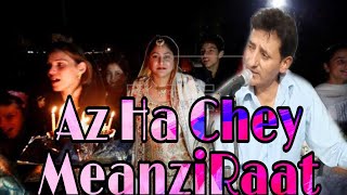 AZ HA CHEY MEANZIRAAT || Kashmiri Wedding Party Song || Singer Manzoor Ahmad Shah ||