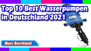 Top 10 Best Wasserpumpen in Deutschland 2021