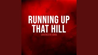 Running Up That Hill (A Deal With God)