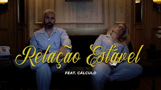 GANDIM - Relação Estável (feat. Cálculo)