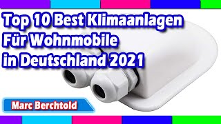 Top 10 Best Klimaanlagen Für Wohnmobile in Deutschland 2021