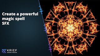 Creating a POWERFUL MAGIC SPELL SOUND EFFECT